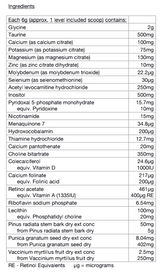 Ingredient:Glycine, Taurine, Calcium (as calcium citrate), Potassium (as potassium citrate), Magnesium (as magnesium citrate), Zinc (as zinc citrate dihydrate), Molybdenum (as molybdenum trioxide), Selenium (as selenomethionine), Acetyl levocarnitine hydrochloride, 
Inositol, Pyridoxal 5-phosphate monohydrate, equiv. Pyridoxine, 
Nicotinamide, Menaquinone 7 Hydroxocabalamin, Thiamine hydrochloride, Calcium pantothenate, Choline bitartrate, Coecalciferol, Calcium folinate, Retinol aceate, Ribof