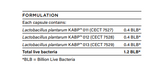 Image of Biome Cholecare Probiotic 30 caps contents:

Lactobacillus plantarum KABP™ 011 (CECT 7527), Lactobacillus plantarum KABP™ 012 (CECT 7528), Lactobacillus plantarum KABP™ 013 (CECT 7529),
billlion live bacteria 